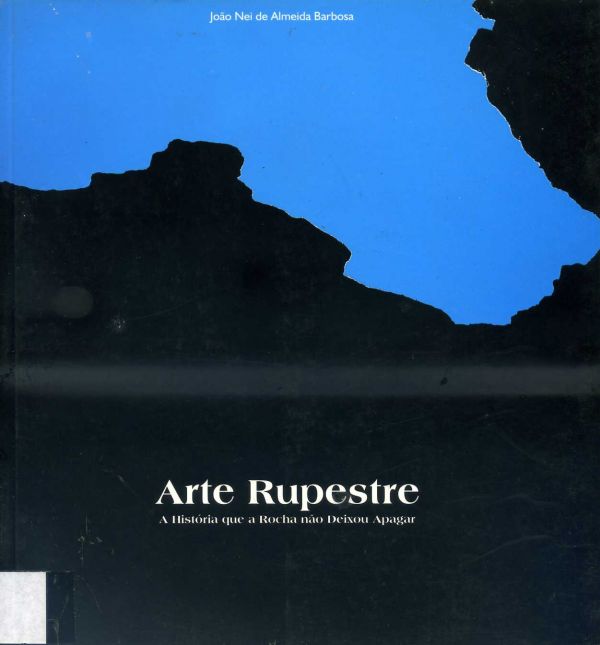 Arte Rupestre: a história que a rocha não deixou apagar - 709 BAR